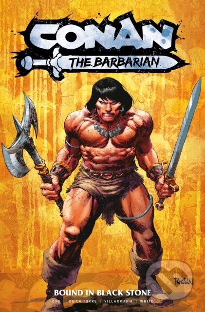 Kniha: Conan the Barbarian Vol. 1 (Jim Zub a Robert De La Torre). , 2024 Kniha: Conan the Barbarian Vol. 1 (Jim Zub a Robert De La Torre). , 2024