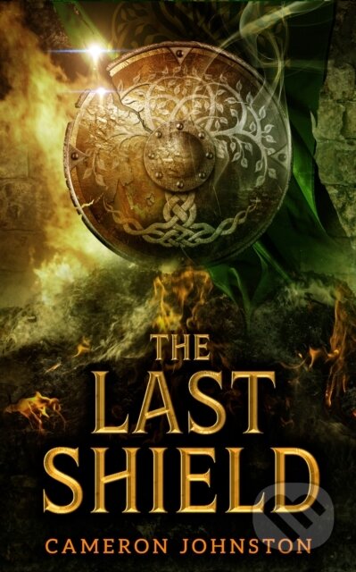 Kniha: The Last Shield (Cameron Johnston). Angry Robot, 2024 Kniha: The Last Shield (Cameron Johnston). Angry Robot, 2024
