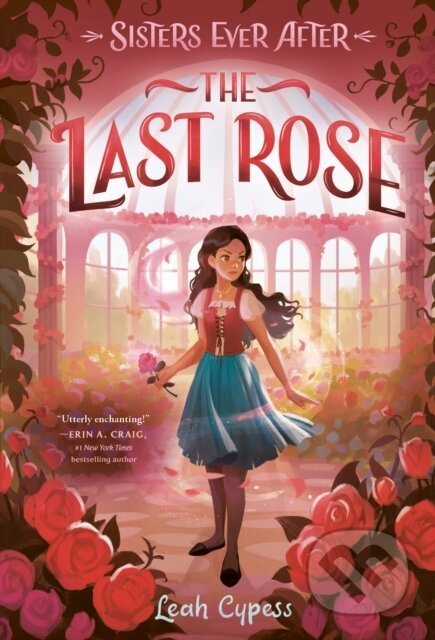Kniha: The Last Rose (Leah Cypess). Random House, 2024 Kniha: The Last Rose (Leah Cypess). Random House, 2024