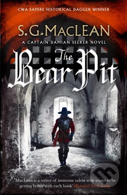 Kniha: The Bear Pit (S.G. MacLean). Quercus, 2020 Kniha: The Bear Pit (S.G. MacLean). Quercus, 2020