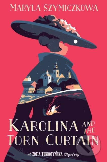 Kniha: Karolina And The Torn Curtain (Maryla Szymiczkowa). HarperCollins, 2021 Kniha: Karolina And The Torn Curtain (Maryla Szymiczkowa). HarperCollins, 2021