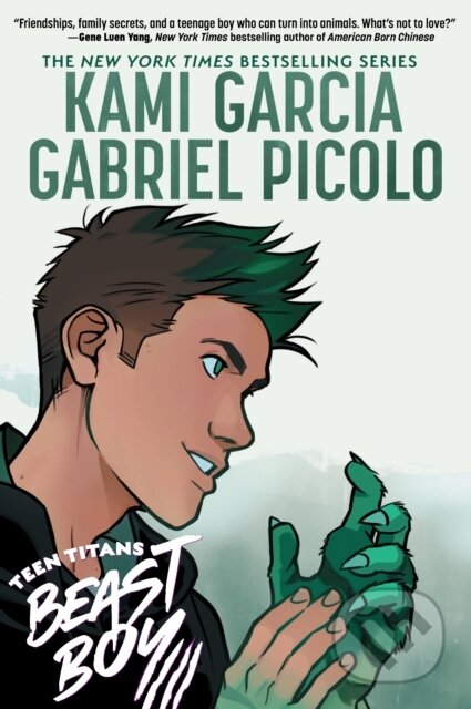 Kniha: Teen Titans: Beast Boy (Gabriel Picolo a Kami Garcia). DC Comics, 2021 Kniha: Teen Titans: Beast Boy (Gabriel Picolo a Kami Garcia). DC Comics, 2021