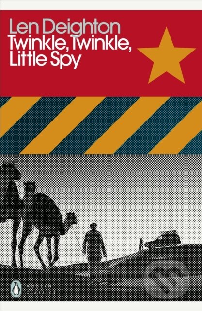 Kniha: Twinkle, Twinkle, Little Spy (Len Deighton). Penguin Classics, 2021 Kniha: Twinkle, Twinkle, Little Spy (Len Deighton). Penguin Classics, 2021