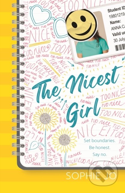 Kniha: The Nicest Girl (Sophie Jo). UCLan Publishing, 2022 Kniha: The Nicest Girl (Sophie Jo). UCLan Publishing, 2022