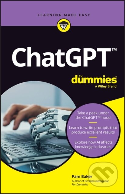 Kniha: ChatGPT For Dummies (Pam Baker). , 2023 Kniha: ChatGPT For Dummies (Pam Baker). , 2023