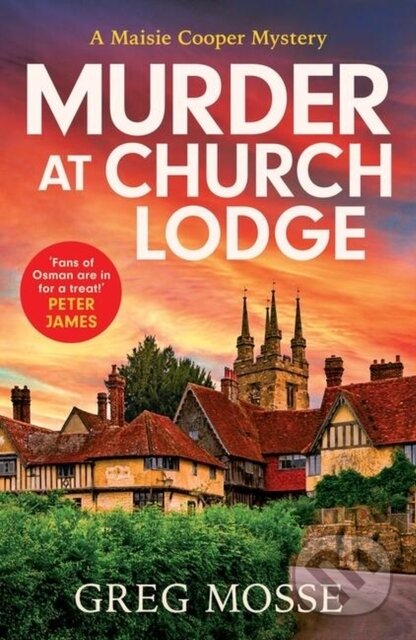 Kniha: Murder at Church Lodge (Greg Mosse). Hodder Paperback, 2023 Kniha: Murder at Church Lodge (Greg Mosse). Hodder Paperback, 2023