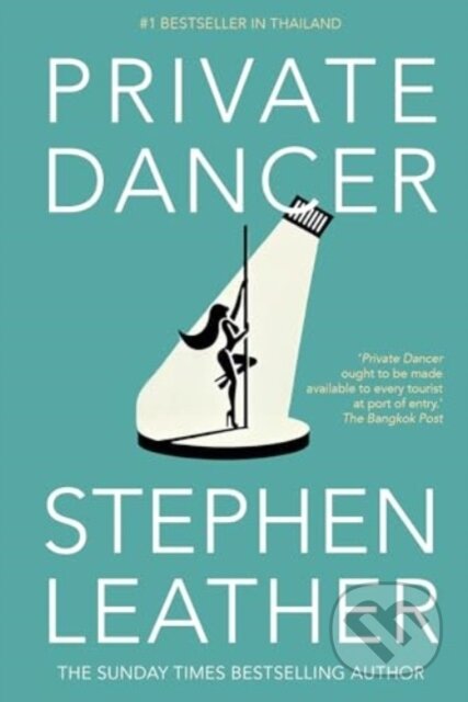 Kniha: Private Dancer (Stephen Leather). , 2024 Kniha: Private Dancer (Stephen Leather). , 2024