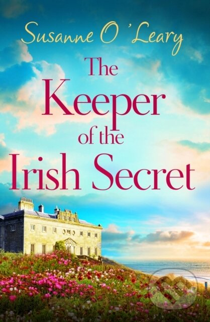 Kniha: The Keeper of the Irish Secret (Susanne O'Leary). Bookouture, 2025 Kniha: The Keeper of the Irish Secret (Susanne O'Leary). Bookouture, 2025