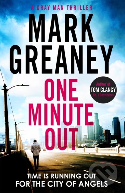 Kniha: One Minute Out (Mark Greaney). Sphere, 2020 Kniha: One Minute Out (Mark Greaney). Sphere, 2020