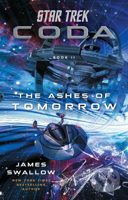 Kniha: Star Trek: Coda: Book 2: The Ashes of Tomorrow (James Swallow). , 2021 Kniha: Star Trek: Coda: Book 2: The Ashes of Tomorrow (James Swallow). , 2021