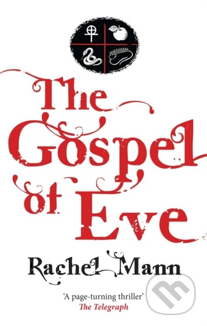 Kniha: The Gospel of Eve (Rachel Mann). Darton,Longman & Todd, 2022 Kniha: The Gospel of Eve (Rachel Mann). Darton,Longman & Todd, 2022