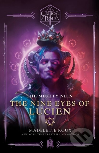 Kniha: The Mighty Nein (Madeleine Roux). , 2023 Kniha: The Mighty Nein (Madeleine Roux). , 2023