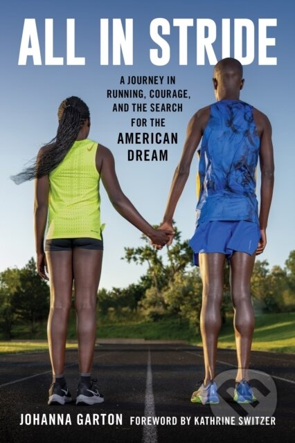 Kniha: All in Stride (Johanna Garton). Rowman & Littlefield, 2024 Kniha: All in Stride (Johanna Garton). Rowman & Littlefield, 2024