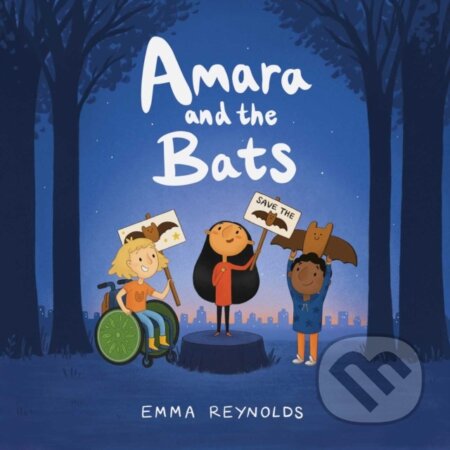 Kniha: Amara and the Bats (Emma Reynolds). Atheneum Books for Young Readers, 2025 Kniha: Amara and the Bats (Emma Reynolds). Atheneum Books for Young Readers, 2025