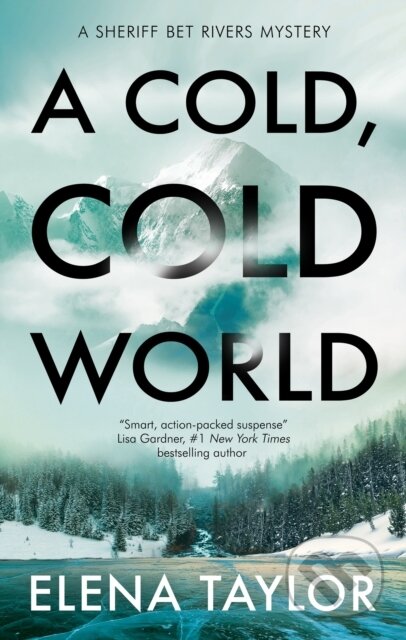Kniha: A Cold, Cold World (Elena Taylor). Severn House, 2025 Kniha: A Cold, Cold World (Elena Taylor). Severn House, 2025