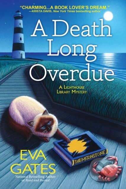 Kniha: A Death Long Overdue (Eva Gates). , 2021 Kniha: A Death Long Overdue (Eva Gates). , 2021