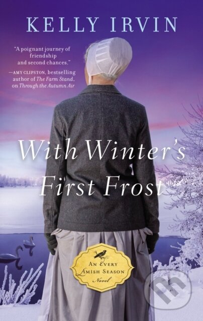 Kniha: With Winter's First Frost (Kelly Irvin). Zondervan, 2021 Kniha: With Winter's First Frost (Kelly Irvin). Zondervan, 2021