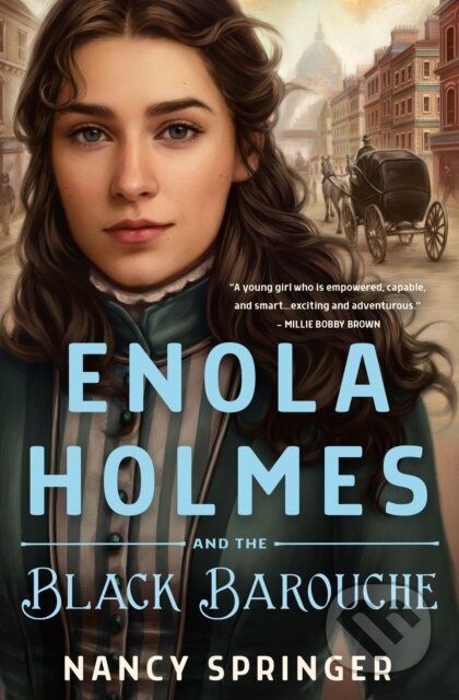 Kniha: Enola Holmes and the Black Barouche (Nancy Springer). Wednesday Books, 2021 Kniha: Enola Holmes and the Black Barouche (Nancy Springer). Wednesday Books, 2021