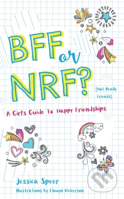 Kniha: BFF or NRF (Not Really Friends) (Jessica Speer). Familium, 2021 Kniha: BFF or NRF (Not Really Friends) (Jessica Speer). Familium, 2021