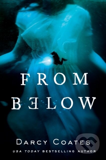 Kniha: From Below (Darcy Coates). Poisoned Pen Press, 2022 Kniha: From Below (Darcy Coates). Poisoned Pen Press, 2022