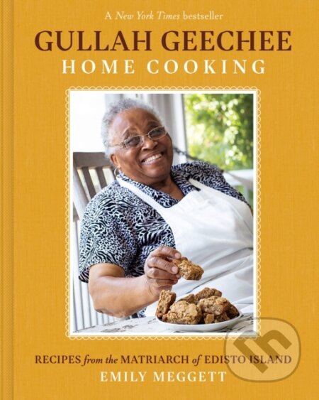 Kniha: Gullah Geechee Home Cooking: Recipes from the Mother of Edisto Island (Emily Meggett). ABRAMS, 2022 Kniha: Gullah Geechee Home Cooking: Recipes from the Mother of Edisto Island (Emily Meggett). ABRAMS, 2022