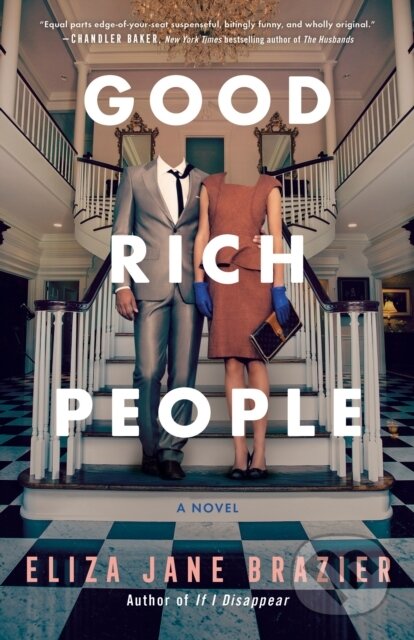 Kniha: Good Rich People (Eliza Jane Brazier). , 2022 Kniha: Good Rich People (Eliza Jane Brazier). , 2022