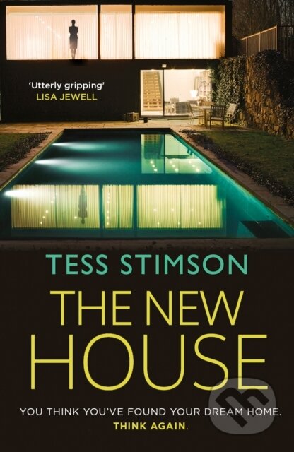 Kniha: The New House (Tess Stimson). Avon, 2022 Kniha: The New House (Tess Stimson). Avon, 2022