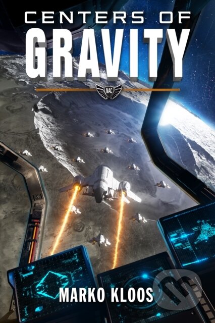 Kniha: Centers of Gravity (Marko Kloos). , 2022 Kniha: Centers of Gravity (Marko Kloos). , 2022