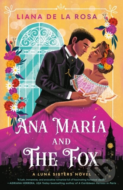 Kniha: Ana Maria and The Fox (Liana De La Rosa). , 2023 Kniha: Ana Maria and The Fox (Liana De La Rosa). , 2023