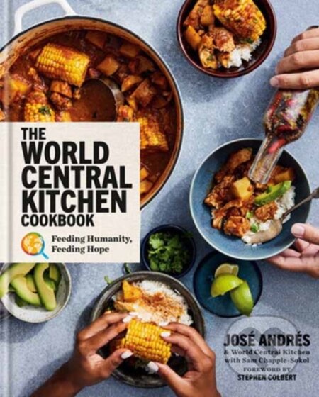 Kniha: The World Central Kitchen Cookbook (Jose Andres a World Central Kitchen). Random House, 2023 Kniha: The World Central Kitchen Cookbook (Jose Andres a World Central Kitchen). Random House, 2023