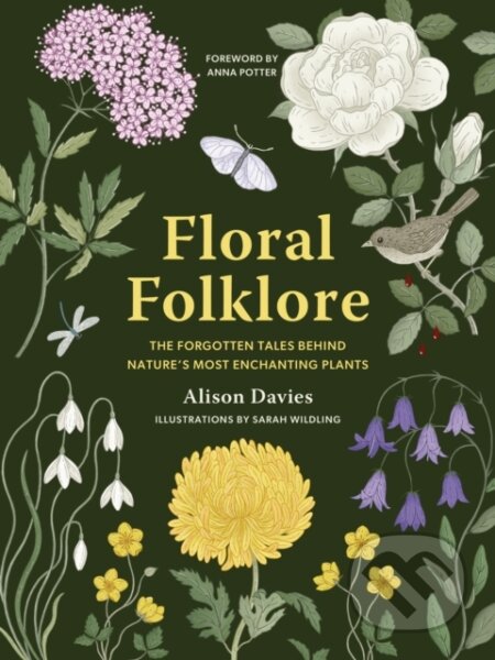 Kniha: Floral Folklore (Alison Davies). , 2024 Kniha: Floral Folklore (Alison Davies). , 2024