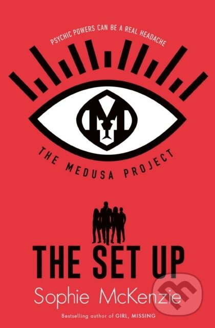 Kniha: The Medusa Project: The Set-Up (Sophie McKenzie). Simon & Schuster, 2020 Kniha: The Medusa Project: The Set-Up (Sophie McKenzie). Simon & Schuster, 2020