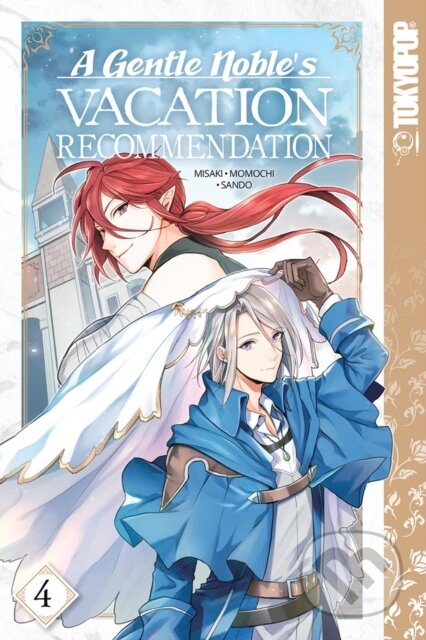 Kniha: A Gentle Noble's Vacation Recommendation, Volume 4 (Momochi). Tokyopop, 2021 Kniha: A Gentle Noble's Vacation Recommendation, Volume 4 (Momochi). Tokyopop, 2021