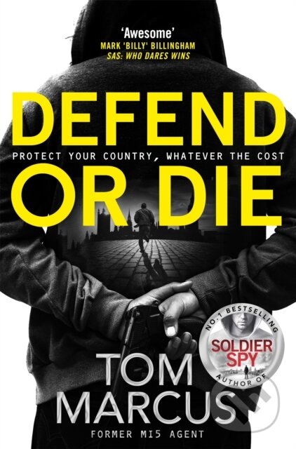 Kniha: Defend or Die (Tom Marcus). Pan Books, 2021 Kniha: Defend or Die (Tom Marcus). Pan Books, 2021