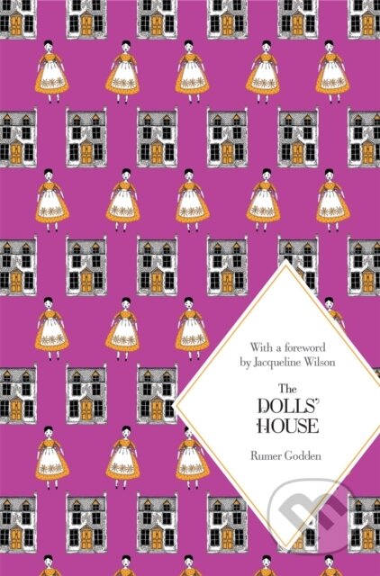 Kniha: The Dolls' House (Rumer Godden). Pan Macmillan, 2021 Kniha: The Dolls' House (Rumer Godden). Pan Macmillan, 2021