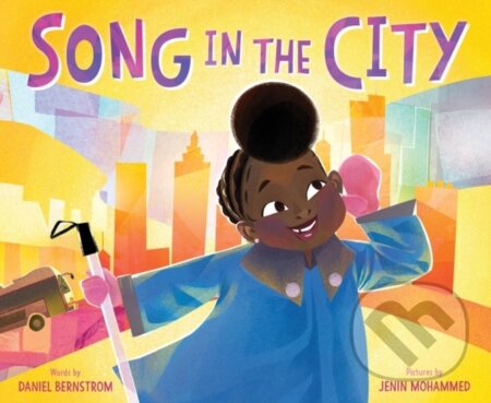 Kniha: Song in the City (Daniel Bernstrom). HarperCollins, 2022 Kniha: Song in the City (Daniel Bernstrom). HarperCollins, 2022