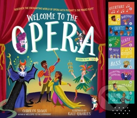Kniha: Welcome to the Opera (Carolyn Sloan). Workman Publishing, 2023 Kniha: Welcome to the Opera (Carolyn Sloan). Workman Publishing, 2023