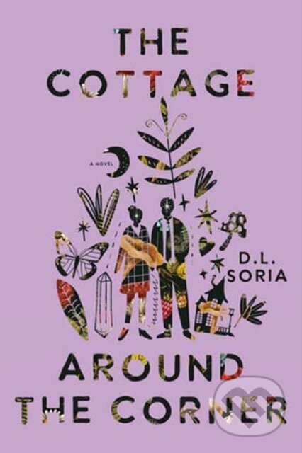 Kniha: The Cottage Around the Corner (D. L. Soria). Random House, 2024 Kniha: The Cottage Around the Corner (D. L. Soria). Random House, 2024
