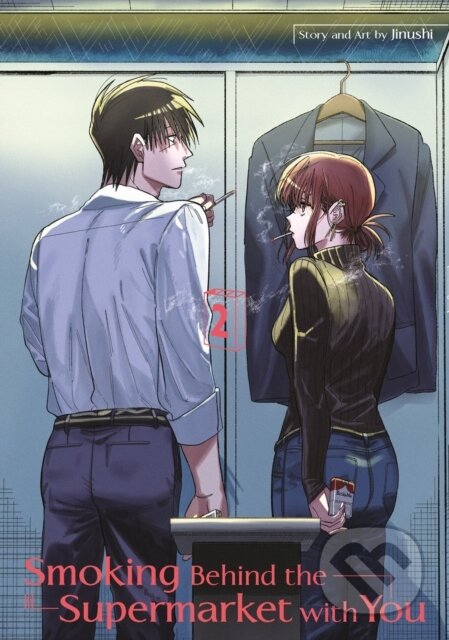 Kniha: Smoking Behind the Supermarket with You 02 (JINUSHI). Square Enix, 2024 Kniha: Smoking Behind the Supermarket with You 02 (JINUSHI). Square Enix, 2024