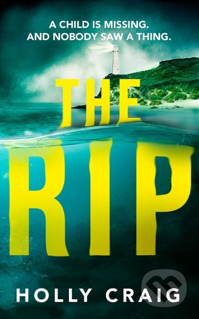 Kniha: The Rip (Holly Craig). Thomas & Mercer, 2024 Kniha: The Rip (Holly Craig). Thomas & Mercer, 2024