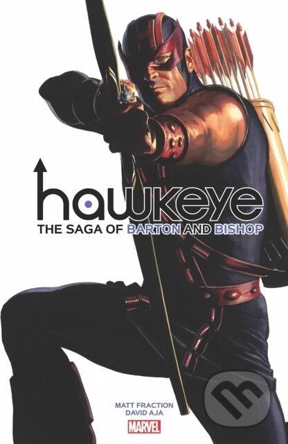 Kniha: Hawkeye by Fraction & Aja: The Saga of Barton and Bishop (Matt Fraction). , 2021 Kniha: Hawkeye by Fraction & Aja: The Saga of Barton and Bishop (Matt Fraction). , 2021