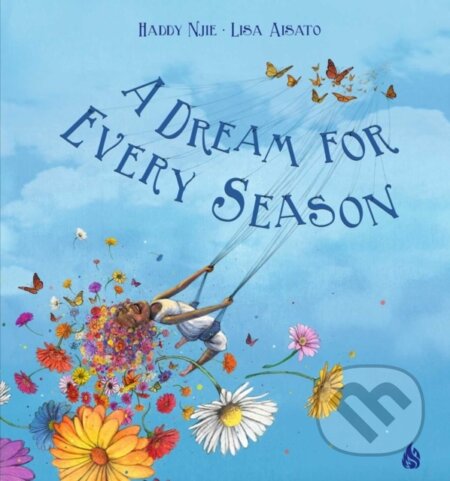 Kniha: A Dream For Every Season (Haddy Njie). Arctis, 2022 Kniha: A Dream For Every Season (Haddy Njie). Arctis, 2022