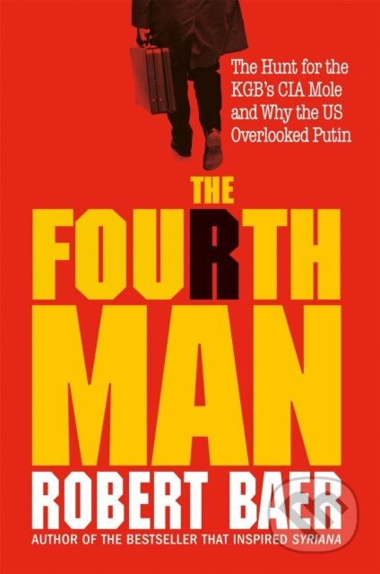 Kniha: The Fourth Man (Robert Baer). Monoray, 2022 Kniha: The Fourth Man (Robert Baer). Monoray, 2022