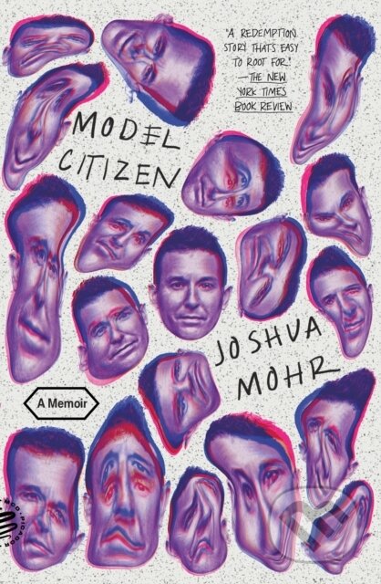 Kniha: Model Citizen (Joshua Mohr). St. Martin´s Press, 2022 Kniha: Model Citizen (Joshua Mohr). St. Martin´s Press, 2022