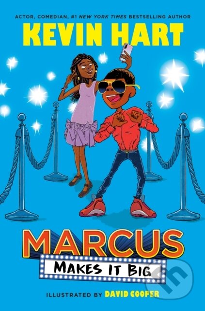 Kniha: Marcus Makes It Big (Geoff Rodkey a Kevin Hart). , 2022 Kniha: Marcus Makes It Big (Geoff Rodkey a Kevin Hart). , 2022
