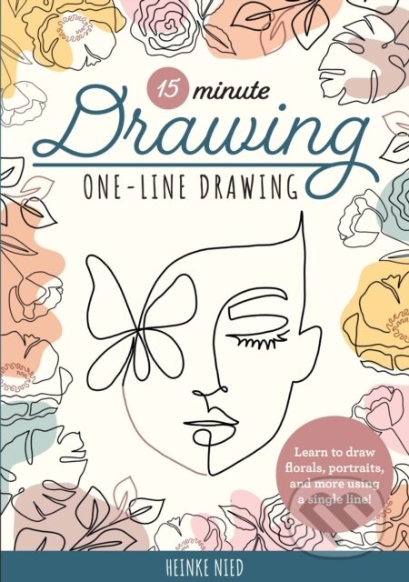 Kniha: 15-Minute Drawing: One-Line Drawing (Heinke Nied). , 2023 Kniha: 15-Minute Drawing: One-Line Drawing (Heinke Nied). , 2023