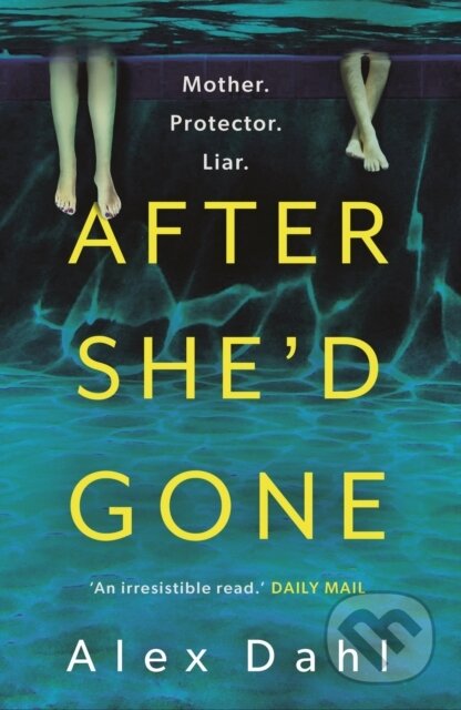Kniha: After She'd Gone (Alex Dahl). Head of Zeus, 2023 Kniha: After She'd Gone (Alex Dahl). Head of Zeus, 2023
