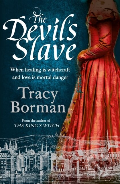 Kniha: The Devil's Slave (Tracy Borman). Hodder Paperback, 2020 Kniha: The Devil's Slave (Tracy Borman). Hodder Paperback, 2020