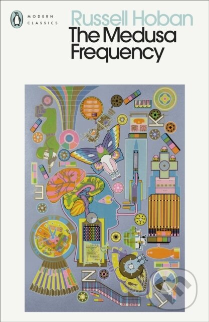 Kniha: The Medusa Frequency (Russell Hoban). Penguin Classics, 2021 Kniha: The Medusa Frequency (Russell Hoban). Penguin Classics, 2021