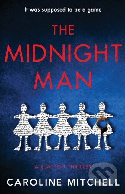 Kniha: The Midnight Man (Caroline Mitchell). Embla Books, 2021 Kniha: The Midnight Man (Caroline Mitchell). Embla Books, 2021